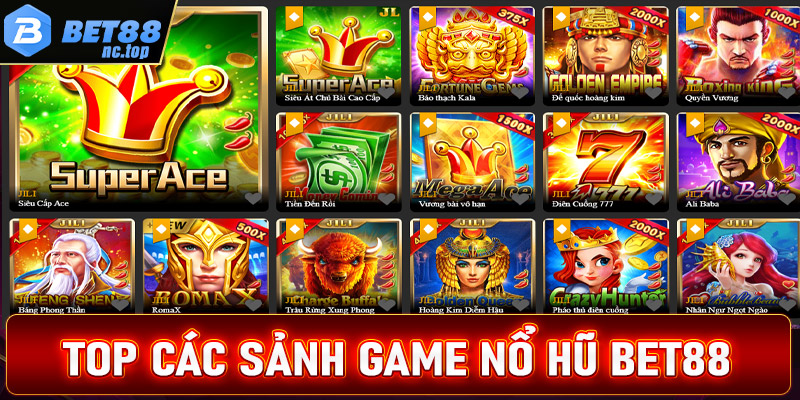 Top những sảnh game nổ hũ Bet88 được nhiều người chơi nhất hiện nay