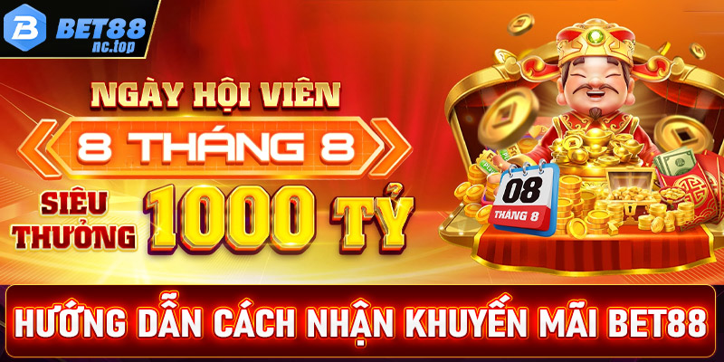 Hướng dẫn đầy đủ các bước tham gia nhận khuyến mãi Bet88 